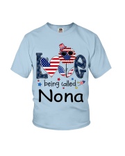 Love Being Called Nona Life 4th Of July Youth T-Shirt tile