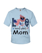 Love Being Called Mom Life 4th Of July Youth T-Shirt tile