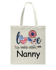 Love Being Called Nanny Flag Tote Bag tile