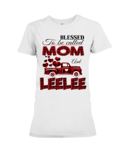 Blessed To Be Called Mom And LEELEE Premium Fit Ladies Tee tile