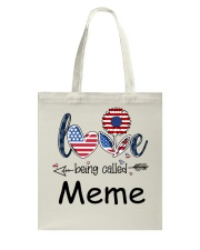 Love Being Called Meme Flag Tote Bag tile