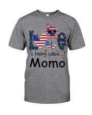 Love Being Called Momo Life 4th Of July Classic T-Shirt front