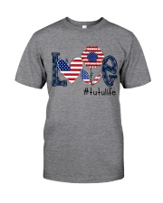 Love Tutu Life 4th Of July Classic T-Shirt front