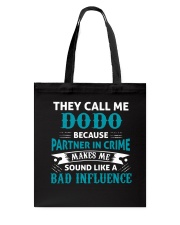 They Call Me DODO Tote Bag tile