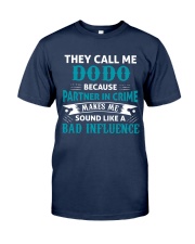 They Call Me DODO Classic T-Shirt front