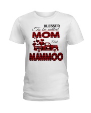 Blessed To Be Called Mom And MAMMOO Ladies T-Shirt tile