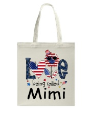 Love Being Called Mimi Life 4th Of July Tote Bag tile