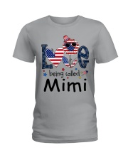 Love Being Called Mimi Life 4th Of July Ladies T-Shirt tile