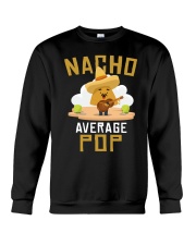 Nacho Average Pop Crewneck Sweatshirt tile
