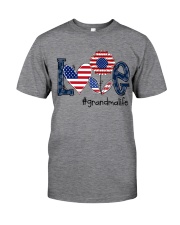 Love Grandma Life 4th Of July Classic T-Shirt front