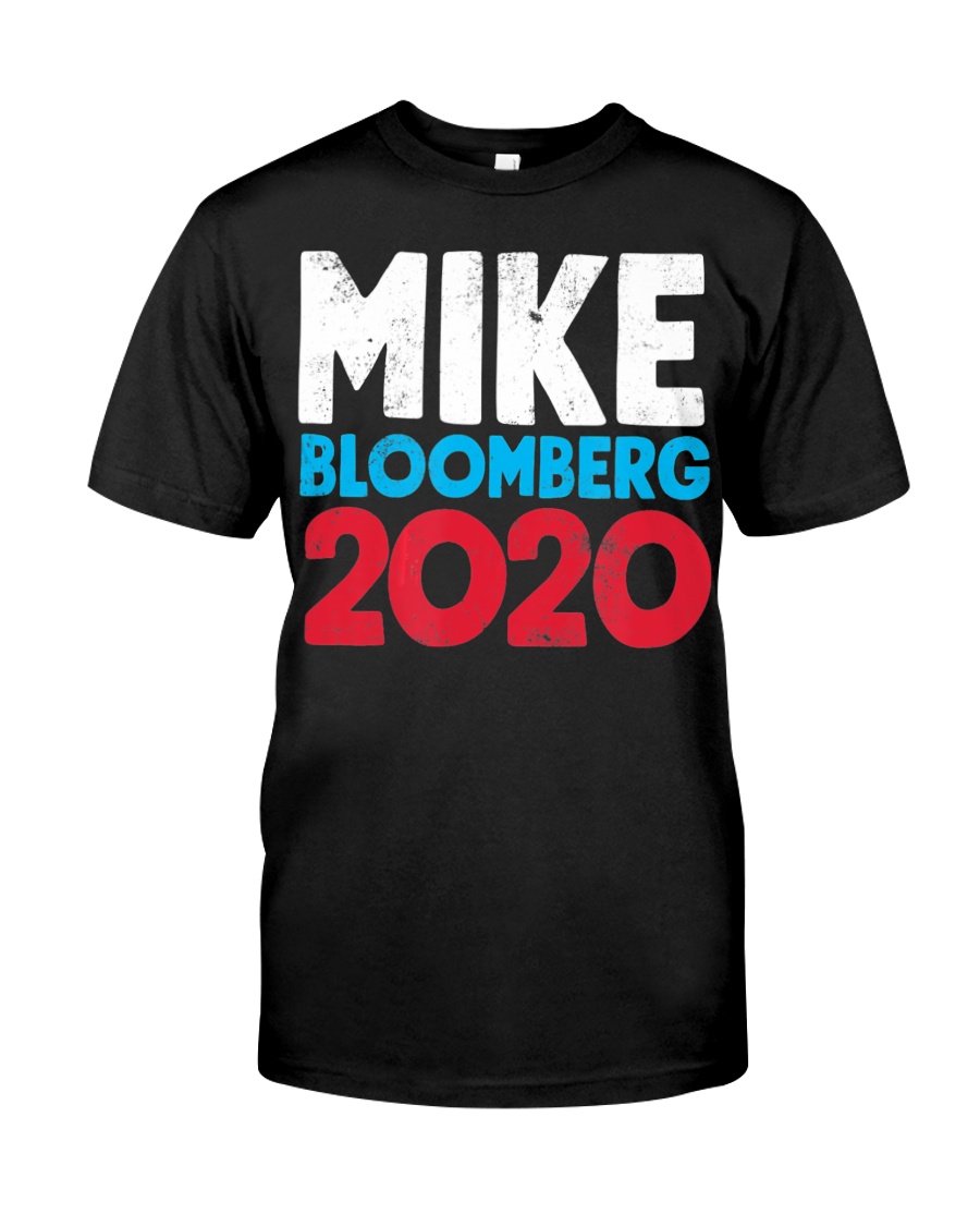 Mike Bloomberg For President T-Shirt