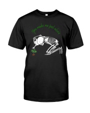 1 DAY LEFT - GET YOURS NOW Classic T-Shirt front