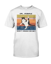 1 DAY LEFT - GET YOURS NOW Classic T-Shirt front