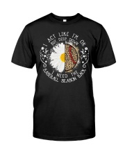1 DAY LEFT - GET YOURS NOW Classic T-Shirt front