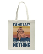 Cat Im highly motivated to do nothing Shirt Tote Bag tile