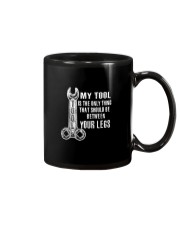 My Tool should be between your legs Mug thumbnail
