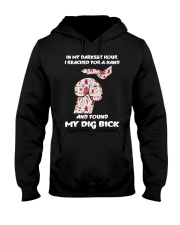 I reached for a hand and found my dig bick Hooded Sweatshirt thumbnail