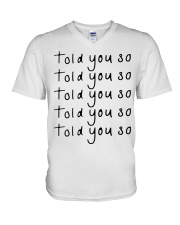 told you so white tee V-Neck T-Shirt thumbnail