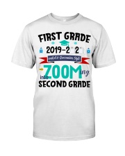 FIRST GRADEN ZOOMING INTO SECOND GRADE Classic T-Shirt front