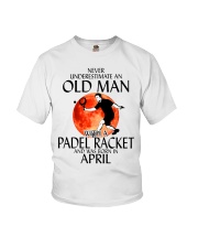 Never Underestimate Old Man Padel Racket April Youth T-Shirt thumbnail