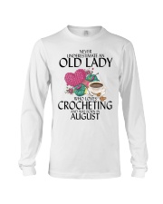 Never Underestimate Old Lady Crocheting August Long Sleeve Tee thumbnail