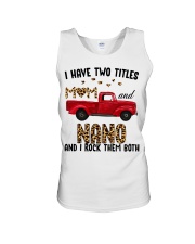 I Have Two Titles Mom And Nano Unisex Tank thumbnail