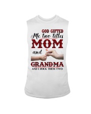 God Gifted Me Two Titles Mom And Grandma Sleeveless Tee thumbnail