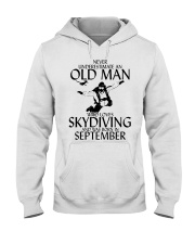 Never Underestimate Old Man Skydiving September Hooded Sweatshirt thumbnail