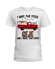 I Have Two Titles Mom And Geje Ladies T-Shirt thumbnail