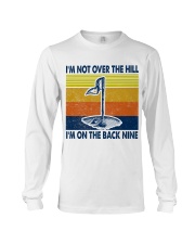 Golf I'm Not Over The Hill Long Sleeve Tee thumbnail