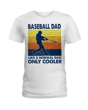 Baseball Dad Like A Normal Dad Only Cooler Ladies T-Shirt thumbnail