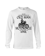 Never Underestimate Old Man Motorcycle April Long Sleeve Tee thumbnail