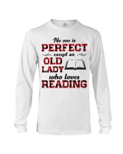 No One Is Perfect Except An Old Lady Reading Long Sleeve Tee thumbnail