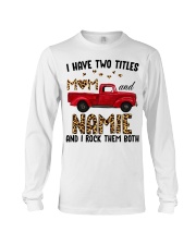 I Have Two Titles Mom and Namie Long Sleeve Tee thumbnail
