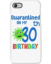 Quarantined On 30th My Birthday 30 years old Phone Case thumbnail