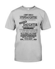 I Have A Freaking Awesome Daughter Classic T-Shirt front
