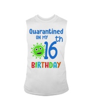 Quarantined On 16th My Birthday 16 years old Sleeveless Tee thumbnail