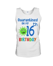 Quarantined On 16th My Birthday 16 years old Unisex Tank thumbnail