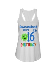 Quarantined On 16th My Birthday 16 years old Ladies Flowy Tank thumbnail