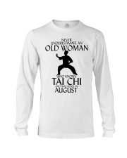 Never Underestimate Old Woman Tai Chi August Long Sleeve Tee thumbnail