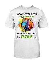 Let This Old Man Show You How To Play Golf Classic T-Shirt front