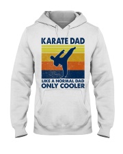 karate Dad Like A Normal Dad Only Cooler Hooded Sweatshirt tile