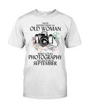 Old Woman Photography September Classic T-Shirt front