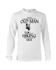 Never Underestimate Old Man Hiking May Long Sleeve Tee thumbnail