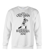 Never Underestimate Old Man Baseball June Crewneck Sweatshirt thumbnail
