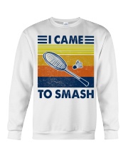 Badminton I Came To Smash Crewneck Sweatshirt tile