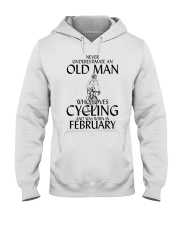 Never Underestimate Old Man Cycling February Hooded Sweatshirt thumbnail
