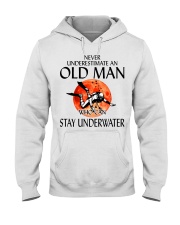 Never Underestimate An Old Man Stay Underwater Hooded Sweatshirt thumbnail