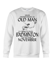 Never Underestimate Old Man Badminton November Crewneck Sweatshirt thumbnail