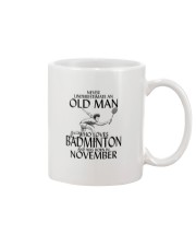 Never Underestimate Old Man Badminton November Mug thumbnail